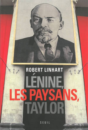 Lénine, les paysans, Taylor - Robert Linhart