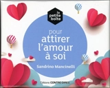 La petite boîte pour attirer l'amour à soi - Sandrino Mancinelli