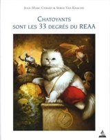 Chatoyants sont les 33 degrés du REAA - Jean-Marc Cybart