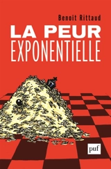 La peur exponentielle - Benoît Rittaud