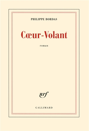 Coeur-Volant - Philippe Bordas