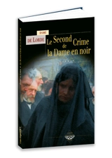 Le second crime de la dame en noir - André de Lorde