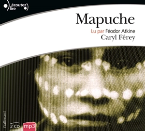 Mapuche - Caryl Férey