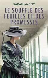 Le souffle des feuilles et des promesses - Sarah McCoy
