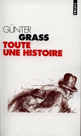 Toute une histoire - Günter Grass