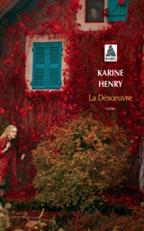La désoeuvre - Karine Henry