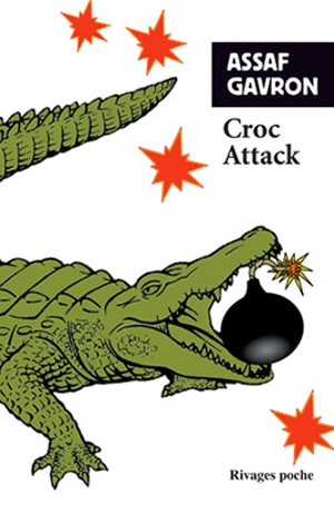 Croc attack - Assaf Gavron