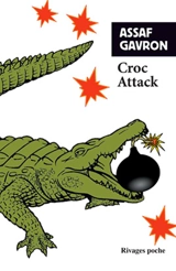 Croc attack - Assaf Gavron