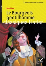 Le bourgeois gentilhomme - Molière