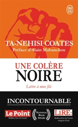 Une colère noire : lettre à mon fils - Ta-Nehisi Coates