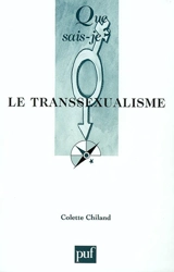 Le transsexualisme - Colette Chiland