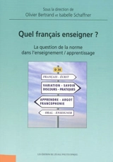 Quel français enseigner ? : la question de la norme dans l'enseignement-apprentissage