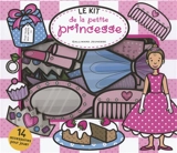 Le kit de la petite princesse - Emma Surry