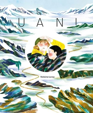 Uani - Violaine Leroy