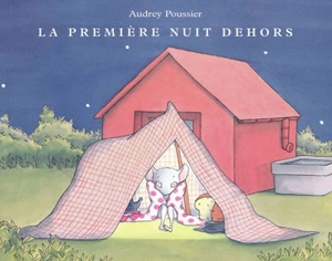 La première nuit dehors - Audrey Poussier
