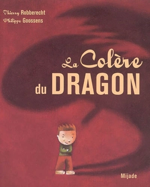 La colère du dragon - Thierry Robberecht