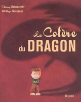 La colère du dragon - Thierry Robberecht