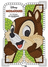 Mosaïques Disney : 60 coloriages anti-stress - Walt Disney company
