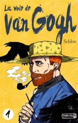 La voie de Van Gogh. Vol. 1 - Seldon