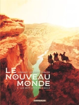 Le Nouveau Monde. Vol. 2. Les sept cités de Cibola - François Armanet