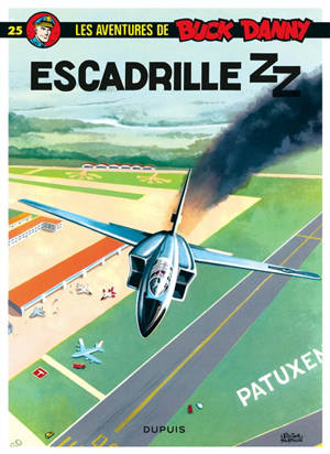 Les aventures de Buck Danny. Vol. 25. Escadrille ZZ - Jean-Michel Charlier
