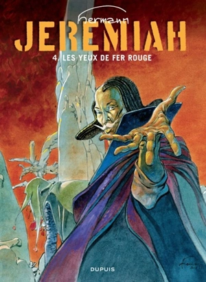 Jeremiah. Vol. 4. Les yeux de fer rouge - Hermann