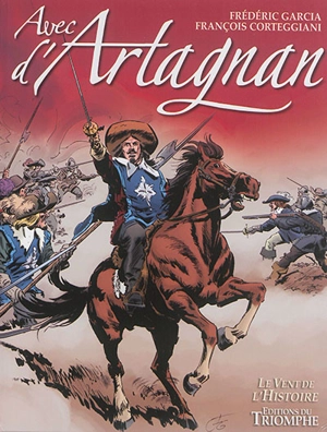 Avec d'Artagnan - François Corteggiani
