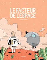 Le facteur de l'espace 1 - Guillaume Perreault