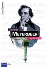 Giacomo Meyerbeer - Violaine Anger