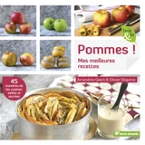 Pommes ! : mes meilleures recettes : 45 manières de les cuisiner, salées et sucrées - Amandine Geers