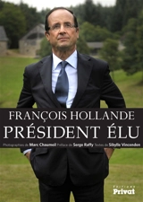François Hollande, Président élu - Marc Chaumeil