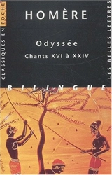 Odyssée. Vol. 3. Chants XVI à XXIV - Homère