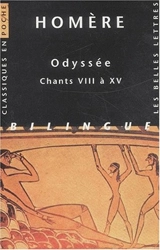 Odyssée. Vol. 2. Chants VIII à XV - Homère