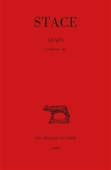 Les Silves. Vol. 1. Livres I-III - Stace