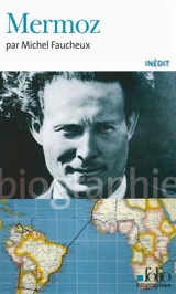 Mermoz - Michel Faucheux