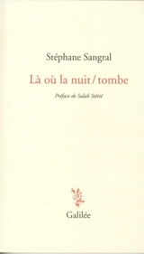 Là où la nuit-tombe - Stéphane Sangral