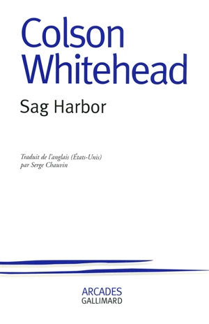 Sag Harbor - Colson Whitehead