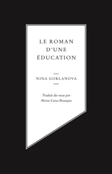 Le roman d'une éducation : Nastia l'inadoptée - Nina Gorlanova