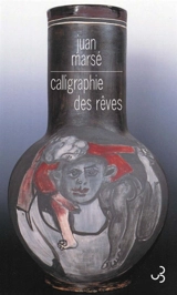 Calligraphie des rêves - Juan Marsé