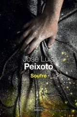 Soufre - José Luis Peixoto