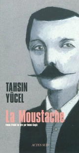 La moustache - Tahsin Yücel