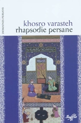 Rhapsodie persane - Khosro Varasteh
