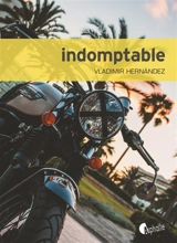 Indomptable - Vladimir Hernandez