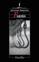 Fakirs - Antonin Varenne