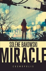 Miracle - Solène Bakowski