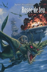 Rosée de feu : M-69 A-2 - Xavier Mauméjean