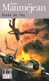 Rosée de feu : M-69 A-2 - Xavier Mauméjean