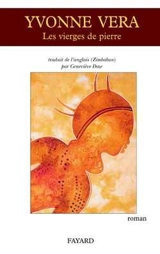 Les vierges de pierre - Yvonne Vera