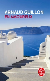 En amoureux - Arnaud Guillon