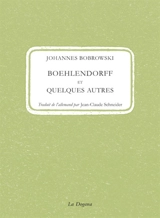Boehlendorff et quelques autres - Johannes Bobrowski